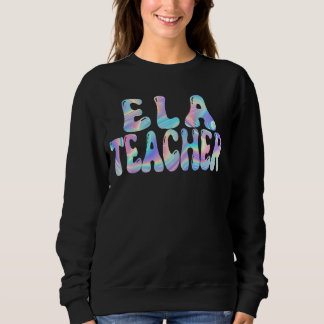 ELA Teacher Groovy Zurück zur Schule Niedlich Teac Sweatshirt