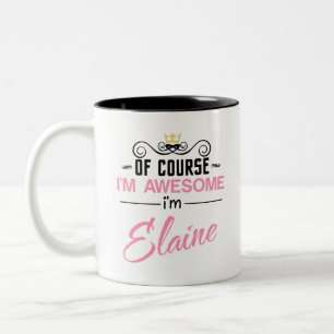 Elaine natürlich bin ich Phantastisch Zweifarbige Tasse