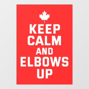 Elbows Up Behalt Calm - Proud Kanadier Fensteraufkleber