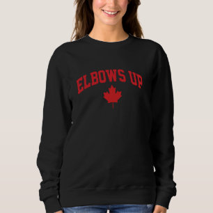 Elbows Up Canada Great White North True North Stro Sweatshirt