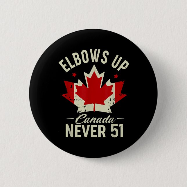 Elbows Up Canada Nie 51 Kanada Flag Strong Button (Vorderseite)