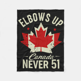Elbows Up Canada Nie 51 Kanada Flag Strong Fleecedecke