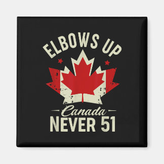 Elbows Up Canada Nie 51 Kanada Flag Strong Magnet