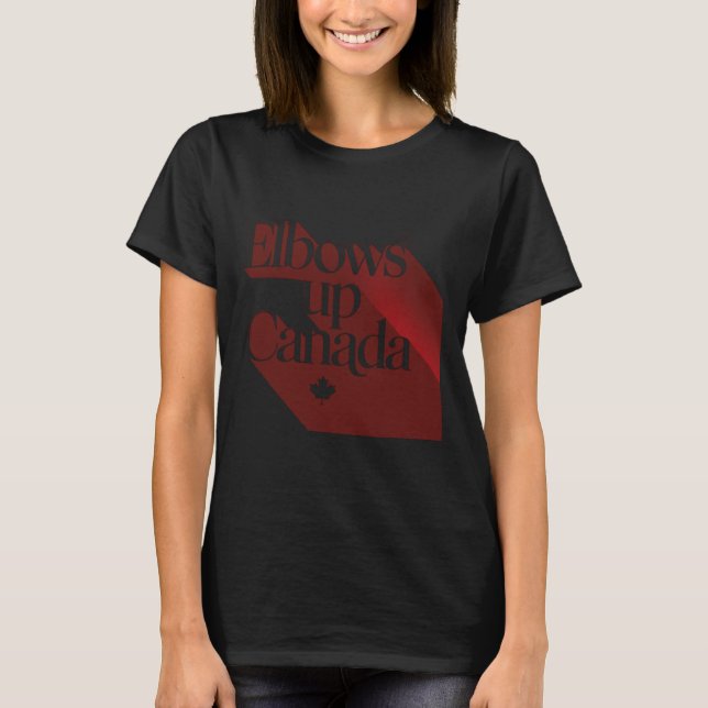 Elbows Up Canada Sticker2 T-Shirt (Vorderseite)