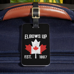 Elbows Up Canada True North Strong Strong Canadian Gepäckanhänger