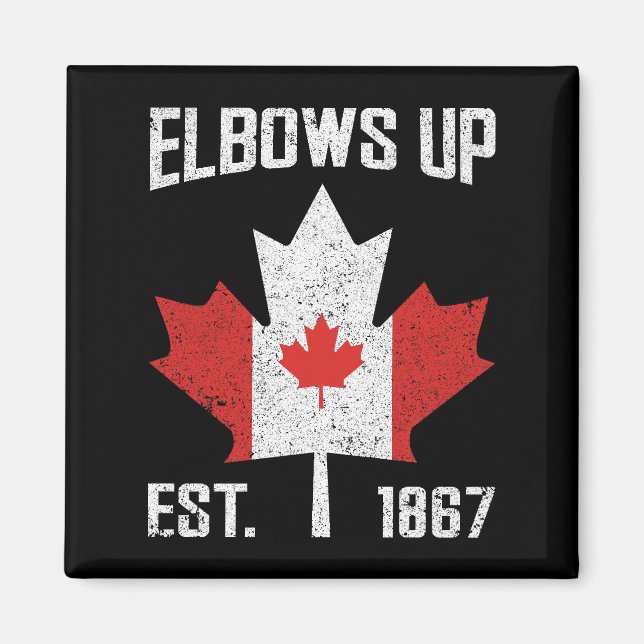 Elbows Up Canada True North Strong Strong Canadian Magnet (Vorne)