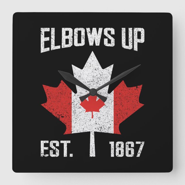 Elbows Up Canada True North Strong Strong Canadian Quadratische Wanduhr (Vorderseite)