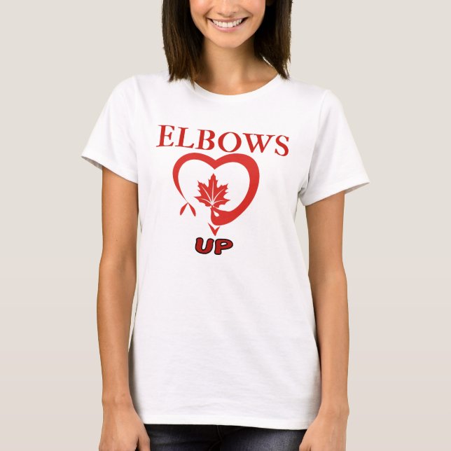 Elbows Up T - Shirt (Vorderseite)