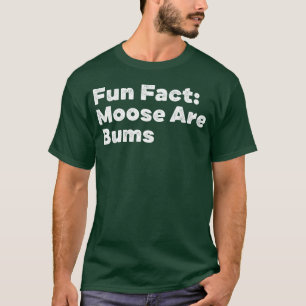 Elche sind Gammler Lustiger Tierwitz Humor Tier Me T-Shirt