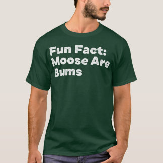 Elche sind Gammler Lustiger Tierwitz Humor Tier Me T-Shirt