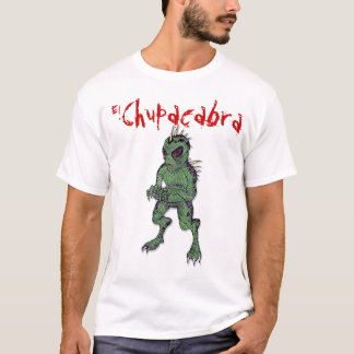 ELchupacabra-Shirt T-Shirt