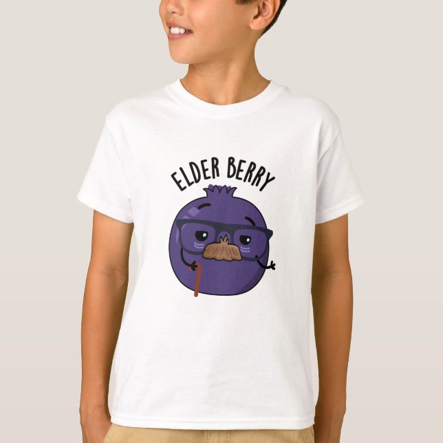 Elder berry Funny Berry Pun T-Shirt (Vorderseite)