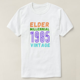 Elder Millennial 1985 Vintager T - Shirt