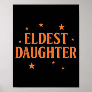 Eldest Daughter Trendy Life Of A Daughter  Poster