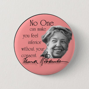 Eleanor Roosevelt - First Lady der Welt Button