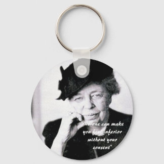 Eleanor Roosevelt - Niemand kann Ihnen das Gefühl Schlüsselanhänger