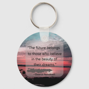 Eleanor Roosevelt Quote Schlüsselanhänger