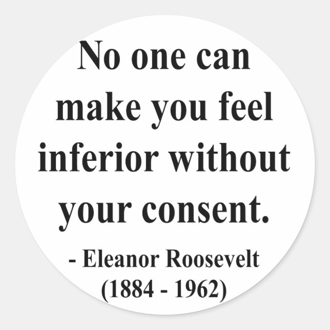 Eleanor Roosevelt Zitat 1a Runder Aufkleber (Vorderseite)
