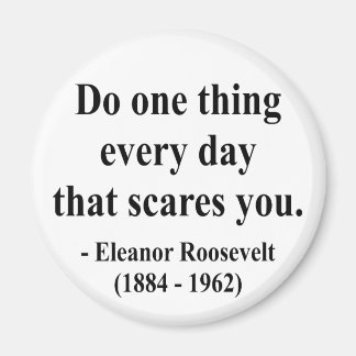 Eleanor Roosevelt Zitat 2a Magnet