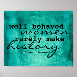Eleanor Roosevelt Zitat-Poster über Frauen Poster