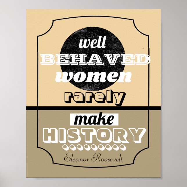 Eleanor Roosevelt zitieren gut benommen Frauen Sep Poster (Vorne)