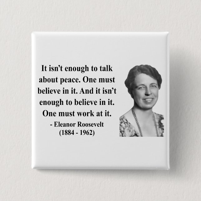 Eleanor- Rooseveltzitat 4b Button (Vorderseite)