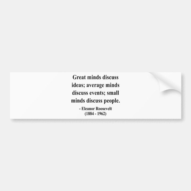 Eleanor- Rooseveltzitat 5a Autoaufkleber (Vorne)