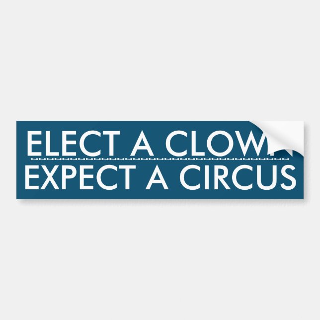 Elect a Clown bumper sticker Autoaufkleber (Vorne)