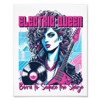 Electric Queen - Geboren, um die Bühne zu verführe Fotodruck
