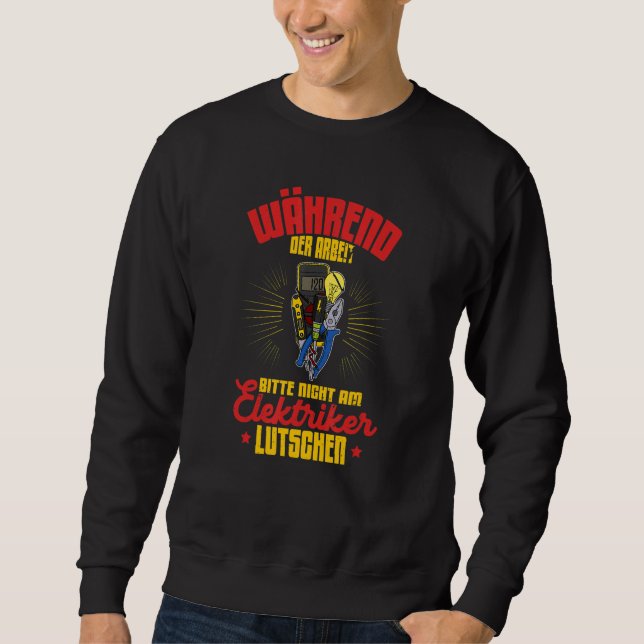 Electrician Electricity electrician Lighting techn Sweatshirt (Vorderseite)