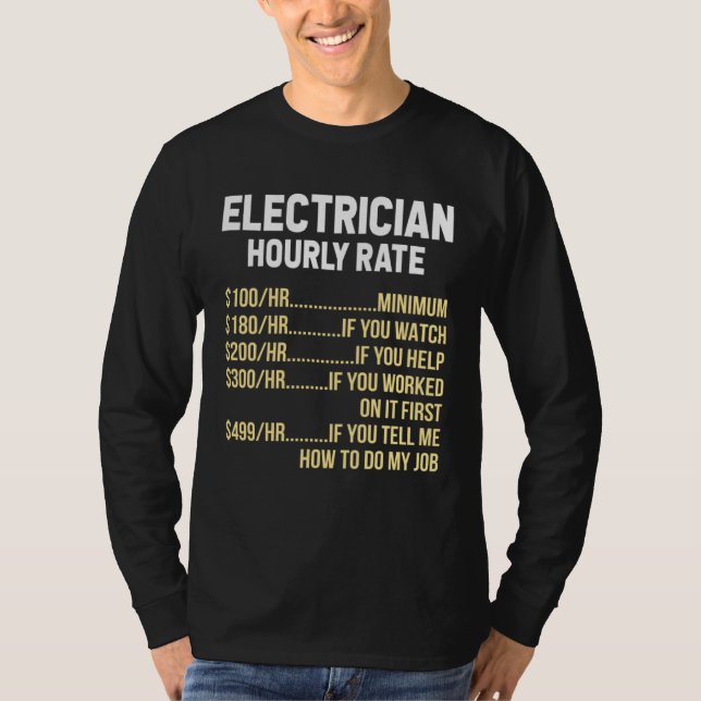 Electrician Hourly Rate Electrical Engineer Linema T-Shirt (Vorderseite)