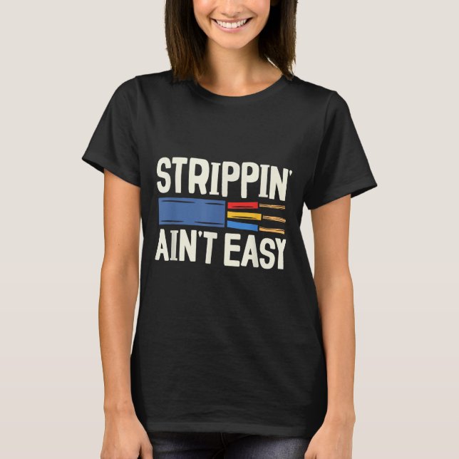 Electrician N Ain't Easy Dad Grandpa Papa Fathers  T-Shirt (Vorderseite)