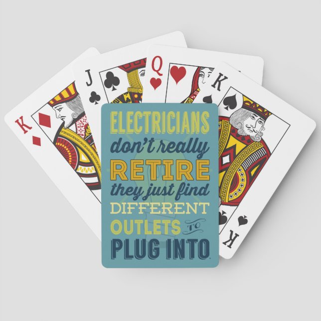Electricians Don't Really Retire-Humor Spielkarten (Rückseite)