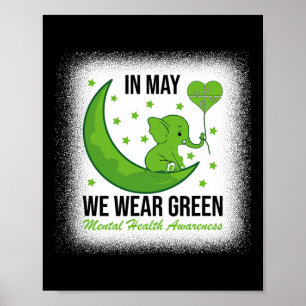 Elefant Im Mai tragen wir Grün für psychische Gesu Poster