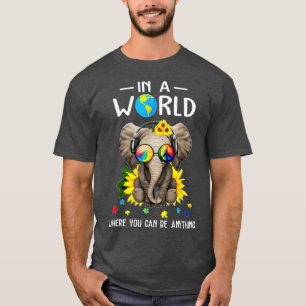 Elefant in einer Welt, in der man alles sein kann T-Shirt