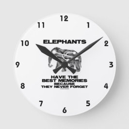 Elefanten haben die besten Erinnerungen, die sie n Runde Wanduhr
