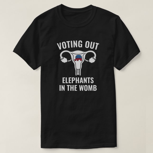 Elefanten im Womb Pro Choice-Shirt abstimmen T-Shirt (Design vorne)