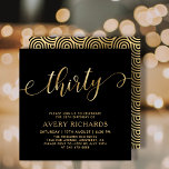Elegant 30 Gold Script Black 30. Geburtstag Einladung<br><div class="desc">Eleganter Chic Black und Gold 30 Script 30. Geburtstag Einladung. Diese moderne Geburtstagsfeier-Einladungsvorlage enthält stilvolle "dreißig" Texte in riesigen Imitate, Goldfolie Wirbel handgeschriebene Kalligraphie- (oder Typografie-) Skripte mit Swash-Schwänzen, Party-Details in Goldfarbe auf schwarzem Hintergrund. Auf der Rückseite der Imitate goldene Folie wirbelndes Wellenkreismuster auf schwarzem Hintergrund. Diese Einladung eignet sich...</div>