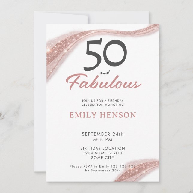 Elegant 50 and Fabulous Rose Gold Birthday Einladung (Vorderseite)