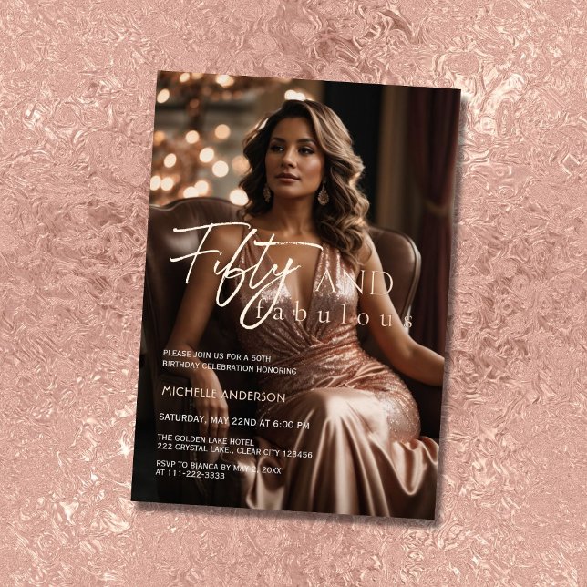 Elegant 50 & Fabulous Foto Rose Gold Folieneinladung (Von Creator hochgeladen)
