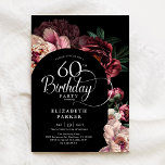 Elegant 60. Geburtstag Burgundy Pink Peonies Einladung<br><div class="desc">Elegante florale 60. Geburtstagsfeier Einladung. Schönes Design mit botanischen Akzenten. Enthält bordeauxrote und rosafarbene Pfannkuchen,  Rose auf dunklem,  moody Hintergrund und trendigen Schriftart für Typografie. Sie können gedruckte Einladungen auswählen und/oder eine digitale Vorlage zum sofortigen Download auswählen. Personalisieren Sie Ihre persönlichen Daten. Ideal für eine stilvolle Damenfeier.</div>
