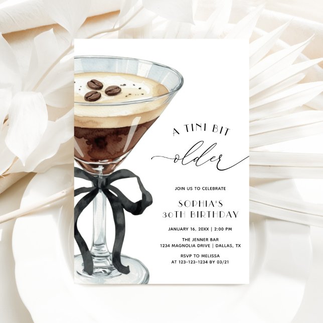 Elegant A Tini Bit Older Espresso Martini Birthday Einladung (Von Creator hochgeladen)