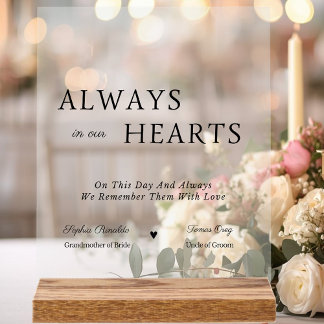 Elegant Always In Our Hearts Wedding Memorial  Acrylschild
