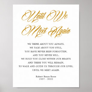 Elegant bis wir wieder Beerdigung Gedicht Zeichen  Poster