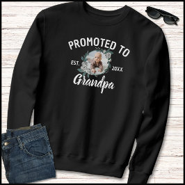 Elegant Black & White Photo Promoted To Grandpa Sweatshirt
