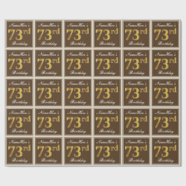 Elegant, braun, Imitate Gold 73. Geburtstag + Name Geschenkpapier