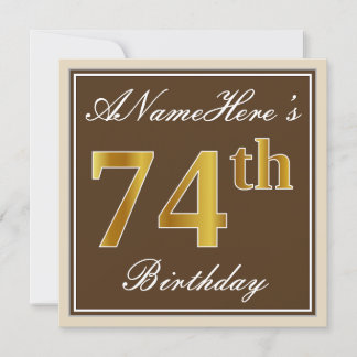 Elegant, braun, Imitate Gold 74. Geburtstag + Name Einladung