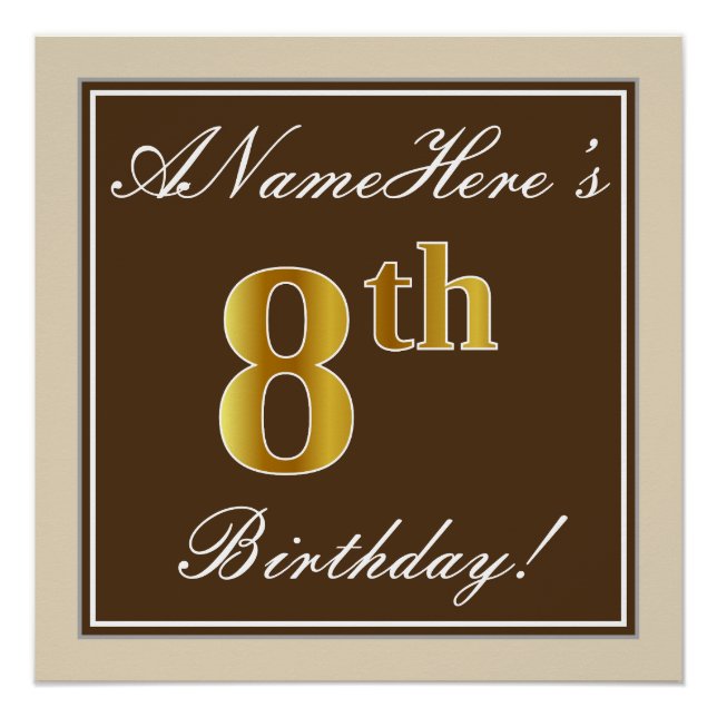 Elegant, braun, Imitate Gold 8. Geburtstag + Name Poster (Vorderseite)