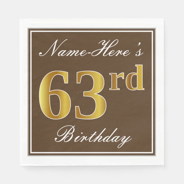Elegant Brown, Imitate Gold 63. Geburtstag + Name Serviette (Vorderseite)