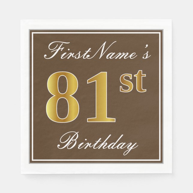 Elegant Brown, Imitate Gold 81. Geburtstag + Name Serviette (Vorderseite)